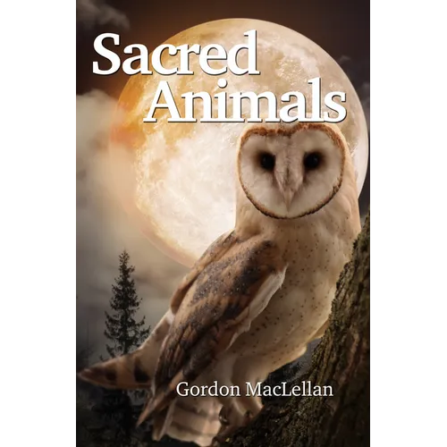 Sacred Animals - Paperback | Books | Wiccan Center