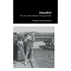 Houdini: The Man Who Walked Through Walls - Hardcover | Books | Wiccan Center