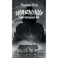 WARNING Chief Apostle Ray - Hardcover