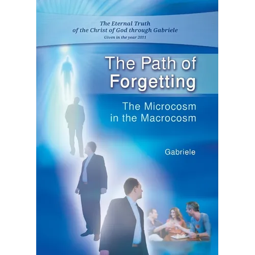 The Path of Forgetting: The Microcosm in the Macrocosm - Paperback | Books | Wiccan Center