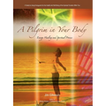 A Pilgrim in Your Body: Energy Healing and Spiritual Process - Paperback | Books | Wiccan Center