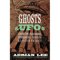 Ghosts & UFOs - Paperback | Books | Wiccan Center