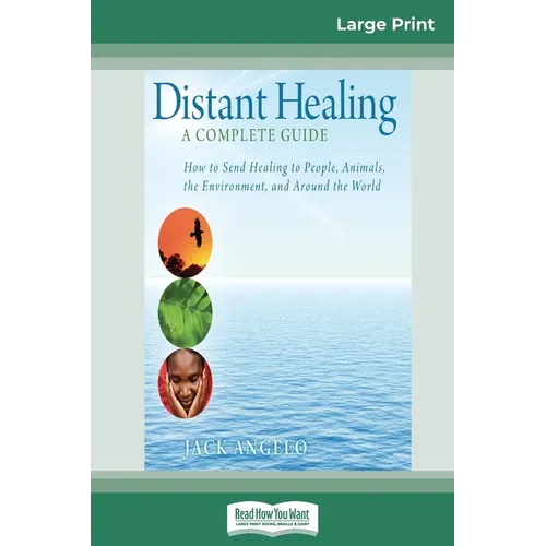 Distant Healing: A Complete Guide (16pt Large Print Edition) - Paperback | Books | Wiccan Center