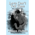 Love Can't Tell Time: Why Love Never Dies - Paperback | Books | Wiccan Center