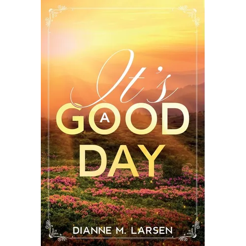 It's A Good Day - Paperback | Books | Wiccan Center