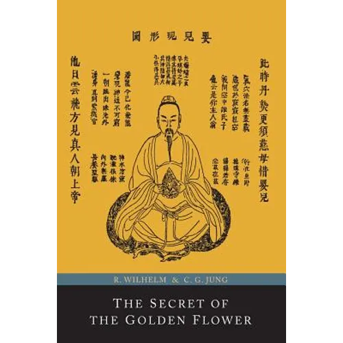 The Secret of the Golden Flower; A Chinese Book of Life - Paperback | Books | Wiccan Center