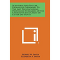 Scriptural and Secular Prophecies Pertaining to the Last Days Including Prophecies by Members of the Church of Jesus Christ of Latter Day Saints - Paperback | Books | Wiccan Center