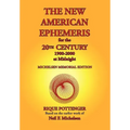 The New American Ephemeris for the 20th Century, 1900-2000 at Midnight - Paperback | Books | Wiccan Center