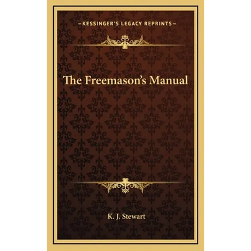 The Freemason's Manual - Hardcover | Books | Wiccan Center