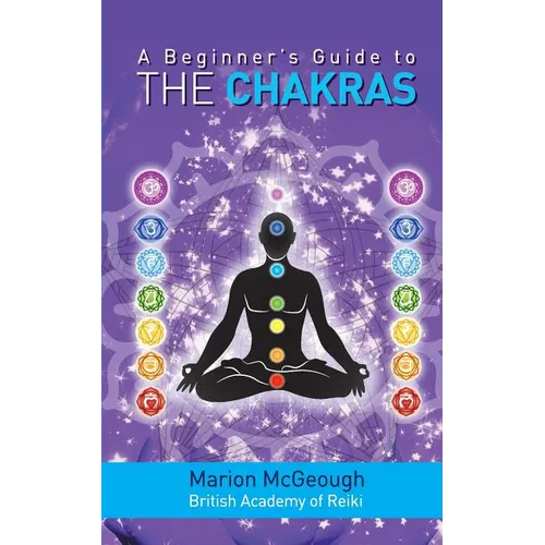 A Beginner's Guide to the Chakras - Paperback | Books | Wiccan Center