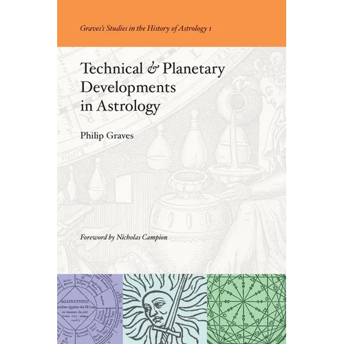 Technical & Planetary Developments in Astrology - Paperback | Books | Wiccan Center