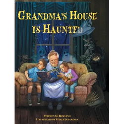 Grandma's House is Haunted - Hardcover | Books | Wiccan Center