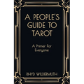 A People's Guide to Tarot: A Primer For Everyone - Paperback | Books | Wiccan Center