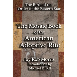 The Mosaic Book of the American Adoptive Rite - Paperback | Books | Wiccan Center