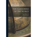 The Harmonies of the World - Paperback | Books | Wiccan Center