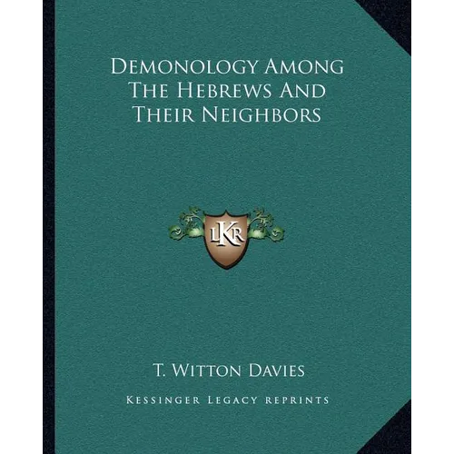 Demonology Among The Hebrews And Their Neighbors - Paperback | Books | Wiccan Center