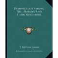 Demonology Among The Hebrews And Their Neighbors - Paperback | Books | Wiccan Center