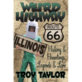 Weird Highway: Illinois - Paperback | Books | Wiccan Center