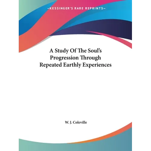 A Study Of The Soul's Progression Through Repeated Earthly Experiences - Paperback | Books | Wiccan Center