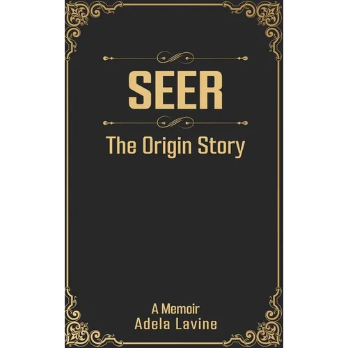 Seer: The Origin Story - Hardcover | Books | Wiccan Center
