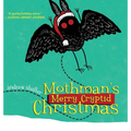 Mothman's Merry Cryptid Christmas - Hardcover | Books | Wiccan Center