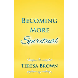 Becoming More Spiritual - Paperback | Books | Wiccan Center