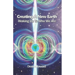 Creating A New Earth: Waking Up To Who We Are - Paperback | Books | Wiccan Center