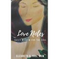 Love Notes: Daily Wisdom for the Soul - Paperback | Books | Wiccan Center