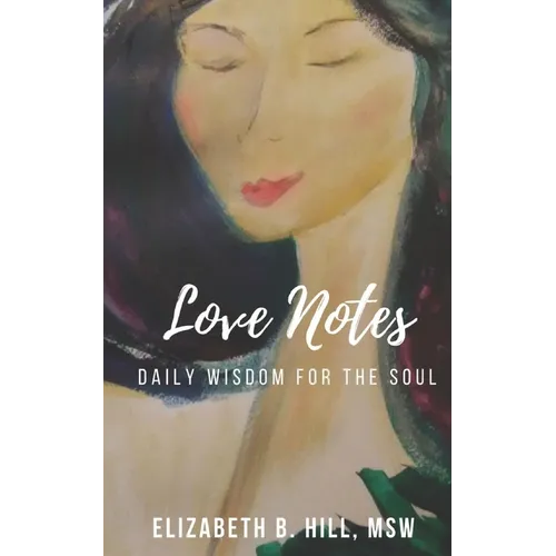 Love Notes: Daily Wisdom for the Soul - Paperback | Books | Wiccan Center