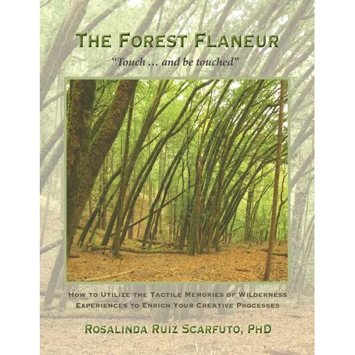The Forest Flaneur: "Touch ... And Be Touched" - Paperback | Books | Wiccan Center