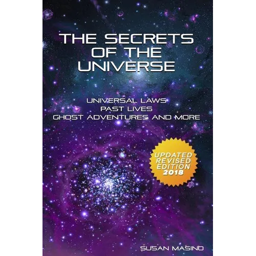The Secrets of the Universe: Universal Laws, Past Lives, Ghost Adventures and More - Paperback | Books | Wiccan Center
