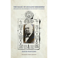 The Magic of Giuliano Kremmerz: Initiation Into the Mysteries of the Fraternity of Myriam - Hardcover | Books | Wiccan Center