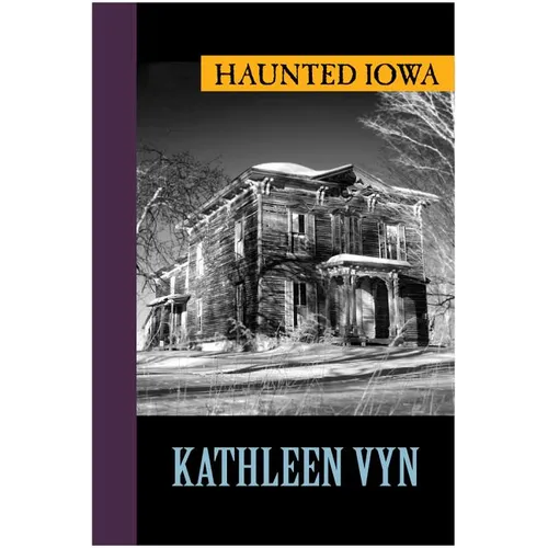 Haunted Iowa - Paperback | Books | Wiccan Center