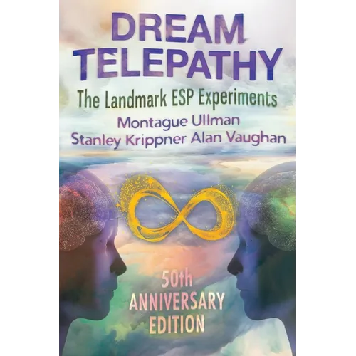 Dream Telepathy: The Landmark ESP Experiments - Paperback | Books | Wiccan Center