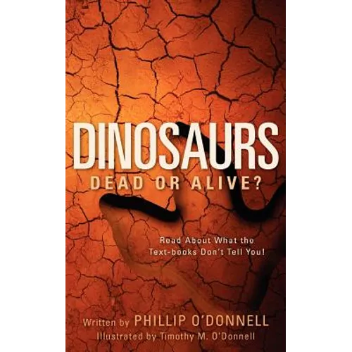 Dinosaurs: Dead or Alive? - Paperback | Books | Wiccan Center