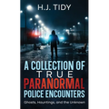 A Collection of True Paranormal Police Encounters - Paperback | Books | Wiccan Center