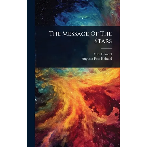 The Message Of The Stars - Hardcover | Books | Wiccan Center