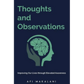 Thoughts and Observations: Improving Our Lives through Elevated Awareness - Paperback | Books | Wiccan Center