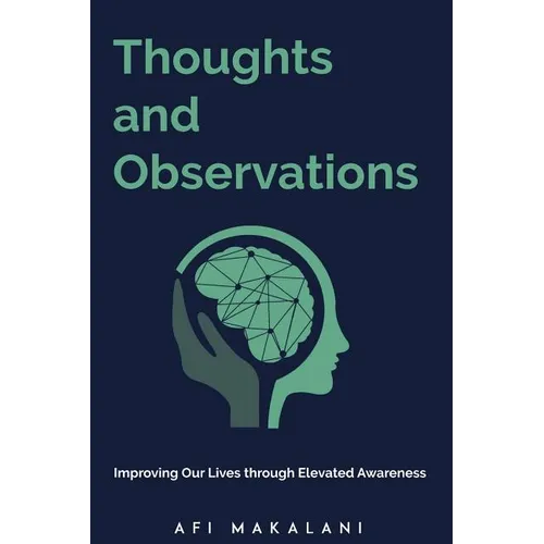 Thoughts and Observations: Improving Our Lives through Elevated Awareness - Paperback | Books | Wiccan Center