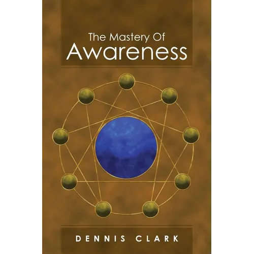 The Mastery of Awareness - Paperback | Books | Wiccan Center