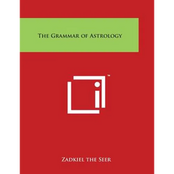 The Grammar of Astrology - Paperback | Books | Wiccan Center