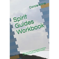 Spirit Guides Workbook: Who are your Spirit Guides and how to connect with your Spirit Guides - Paperback | Books | Wiccan Center