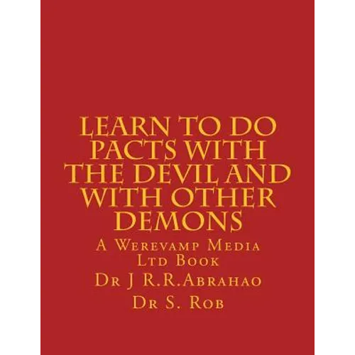 Learn to Do Pacts with the Devil and with other Demons. Get everything you want - Paperback | Books | Wiccan Center