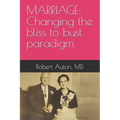 Marriage: Changing the bliss to bust paradigm. - Paperback | Books | Wiccan Center