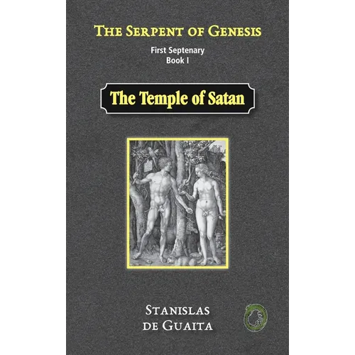 The Serpent of Genesis: The Temple of Satan - Hardcover | Books | Wiccan Center