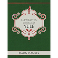 Llewellyn's Little Book of Yule - Hardcover | Books | Wiccan Center