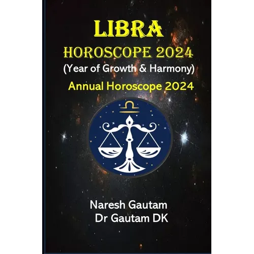 Libra Horoscope 2024: Annual Horoscope 2024 - Paperback | Books | Wiccan Center