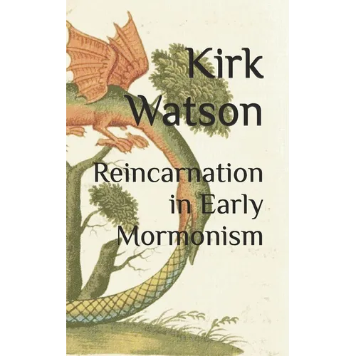 Reincarnation in Early Mormonism - Paperback | Books | Wiccan Center