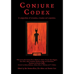 Conjure Codex: A Compendium of Invocation, Evocation, and Conjuration - Paperback | Books | Wiccan Center