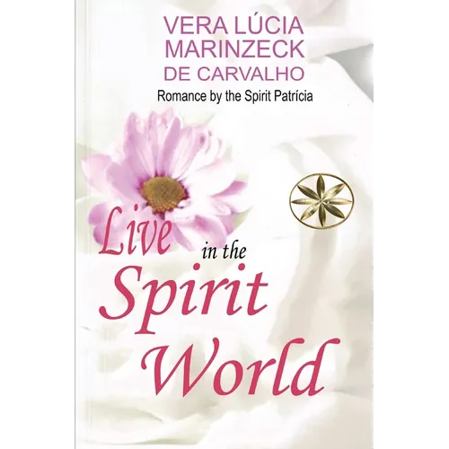 Live in the Spirit World - Paperback | Books | Wiccan Center
